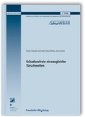 Cover: Schadensfreie niveaugleiche T&uuml;rschwellen. - Fraunhofer IRB Verlag