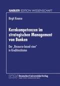 Cover: Kernkompetenzen im strategischen Management von Banken - Deutscher Universit&auml;tsverlag