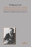 Cover: Abenteuer der Ph&auml;nomenologie - K&ouml;nigshausen & Neumann