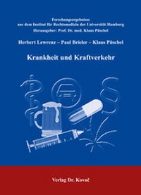 Abbildung von: Krankheit und Kraftverkehr - Kovac, Dr. Verlag