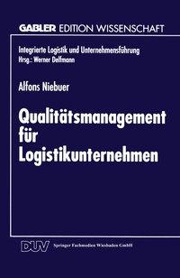Abbildung von: Qualitätsmanagement für Logistikunternehmen - Deutscher Universitätsverlag