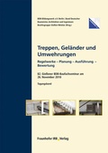 Cover: Treppen, Gel&auml;nder und Umwehrungen - Fraunhofer IRB Verlag