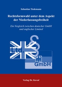 Abbildung von: Rechtsformwahl unter dem Aspekt der Niederlassungsfreiheit - Kovac, Dr. Verlag
