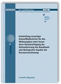 Cover: Entwicklung neuartiger Zementflie&szlig;estriche f&uuml;r den Wohnungsbau unter besonderer Ber&uuml;cksichtigung der Rationalisierung des Bauablaufs und &ouml;kologischer Aspekte der Ressourcenschonung. Abschlussbericht. - Fraunhofer IRB Verlag
