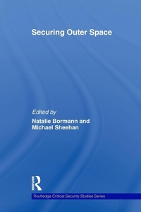 Enlarge image Cover: Securing Outer Space - Routledge