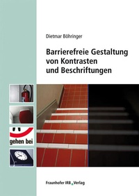 Abbildung von: Barrierefreie Gestaltung von Kontrasten und Beschriftungen - Fraunhofer IRB Verlag