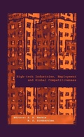 Cover: High-Tech Industries, Employment and Global Competitiveness - Routledge India