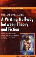 Cover: A Writing Halfway between Theory and Fiction - K&ouml;nigshausen & Neumann