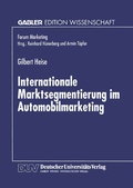 Cover: Internationale Marktsegmentierung im Automobilmarketing - Deutscher Universit&auml;tsverlag
