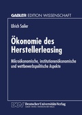 Cover: &Ouml;konomie des Herstellerleasing - Deutscher Universit&auml;tsverlag
