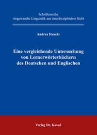 Abbildung von: Eine vergleichende Untersuchung von Lernerwörterbüchern des Deutschen und Englischen - Kovac, Dr. Verlag