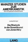 Cover: Die Rhetorik in der Sonettkunst von Jones Very - Peter Lang Verlag