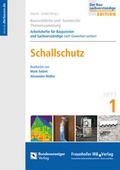 Cover: Baurechtliche und -technische Themensammlung. Heft 1: Schallschutz. - Fraunhofer IRB Verlag