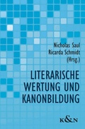 Cover: Literarische Wertung und Kanonbildung - K&ouml;nigshausen & Neumann