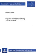 Cover: Organisationsentwicklung f&uuml;r die Schule - Peter Lang Verlag