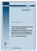 Cover: Verbreitung und Schadenspotenzial saurer und sulfatreicher Grundw&auml;sser in Deutschland unter besonderer Ber&uuml;cksichtigung des Wiederanstiegs des Grundwassers. Tl. 1: Sachstandsbericht. - Fraunhofer IRB Verlag