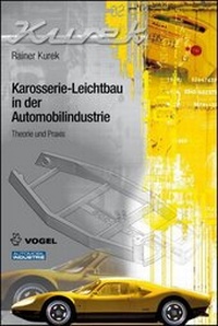 Abbildung von: Karosserie-Leichtbau in der Automobilindustrie - Vogel Communications Group GmbH & Co. KG