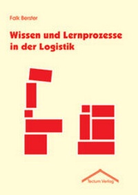 Abbildung von: Wissen und Lernprozesse in der Logistik - Tectum Wissenschaftsverlag