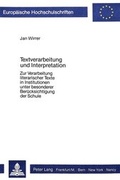 Cover: Textverarbeitung und Interpretation - Peter Lang Verlag