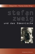 Cover: Stefan Zweig und das D&auml;monische - K&ouml;nigshausen & Neumann