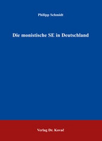 Abbildung von: Die monistische SE in Deutschland - Kovac, Dr. Verlag