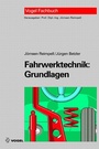 Bild: Fahrwerktechnik: Grundlagen - Vogel Communications Group GmbH & Co. KG