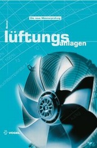Abbildung von: Lüftungsanlagen - Vogel Communications Group GmbH & Co. KG