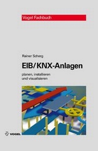Abbildung von: EIB/KNX-Anlagen - Vogel Communications Group GmbH & Co. KG
