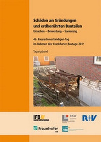 Abbildung von: Schäden an Gründungen und erdberührten Bauteilen. Ursachen - Bewertung - Sanierung. - Fraunhofer IRB Verlag