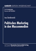 Cover: Politisches Marketing in den Massenmedien - Deutscher Universit&auml;tsverlag