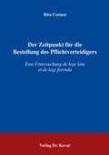 Cover: Der Zeitpunkt f&uuml;r die Bestellung des Pflichtverteidigers - Kovac, Dr. Verlag