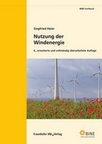 Enlarge image Cover: Nutzung der Windenergie. - Fraunhofer IRB Verlag