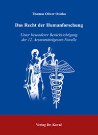 Abbildung von: Das Recht der Humanforschung - Kovac, Dr. Verlag