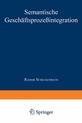 Cover: Semantische Gesch&auml;ftsproze&szlig;integration - Deutscher Universit&auml;tsverlag