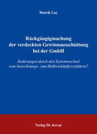 Abbildung von: Rückgängigmachung der verdeckten Gewinnausschüttung bei der GmbH - Kovac, Dr. Verlag