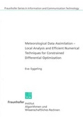 Cover: Meteorological Data Assimilation - Local Analysis and Efficient Numerical Techniques for Constrained Differential Optimization - Shaker
