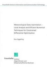 Enlarge image Cover: Meteorological Data Assimilation - Local Analysis and Efficient Numerical Techniques for Constrained Differential Optimization - Shaker