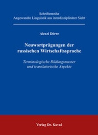 Abbildung von: Neuwortprägungen der russischen Wirtschaftssprache - Kovac, Dr. Verlag