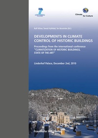 Enlarge image Cover: Developments in Climate Control of Historic Buildings - Fraunhofer IRB Verlag