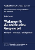 Cover: Werkzeuge f&uuml;r die moderatorlose Gruppenarbeit - Deutscher Universit&auml;tsverlag
