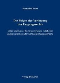 Abbildung von: Die Folgen der Verletzung des Umgangsrechts - Kovac, Dr. Verlag