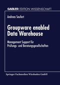 Cover: Groupware enabled Data Warehouse - Deutscher Universit&auml;tsverlag
