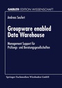 Cover: Groupware enabled Data Warehouse - Deutscher Universitätsverlag