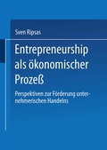 Cover: Entrepreneurship als &ouml;konomischer Proze&szlig; - Deutscher Universit&auml;tsverlag