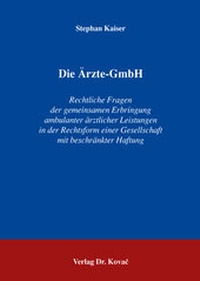 Abbildung von: Die Ärzte-GmbH - Kovac, Dr. Verlag