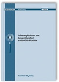 Cover: Laborvergleichstest zum Langzeitstandtest nach DAfStb-Richtlinie. Abschlussbericht. - Fraunhofer IRB Verlag