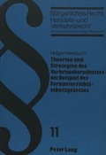 Cover: Theorien und Strategien des Verbraucherschutzes - Peter Lang Verlag