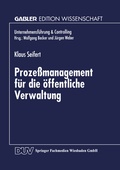 Cover: Proze&szlig;management f&uuml;r die &ouml;ffentliche Verwaltung - Deutscher Universit&auml;tsverlag