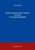 Cover: Besteuerung eines Joint Ventures zwischen USA und Deutschland - Kovac, Dr. Verlag