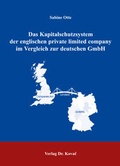 Cover: Das Kapitalschutzsystem der englischen private limited company im Vergleich zur deutschen GmbH - Kovac, Dr. Verlag